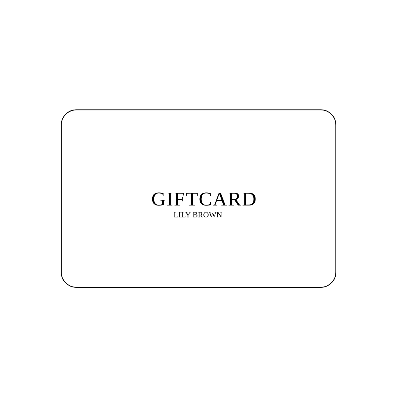 LILY BROWN Gift Card